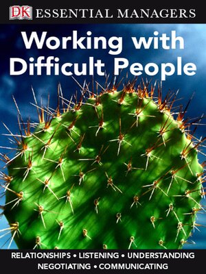 cover image of Working with Difficult People